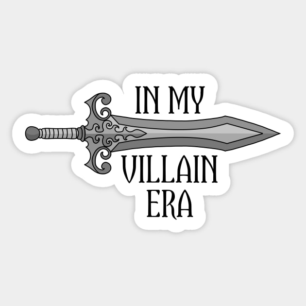 In My Villain Era | Medieval Sword Sticker by Side Quest Studios